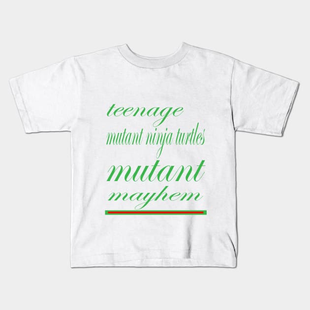 teenage mutant ninja turtles mutant mayhem Kids T-Shirt by NadisinArt